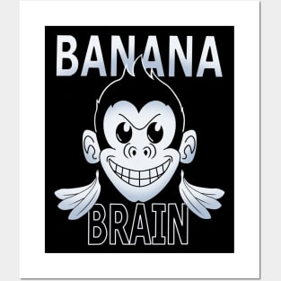 banana brain Posters and Art
